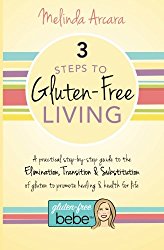 3 Steps to Gluten-Free Living
