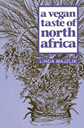 A Vegan Taste of North Africa (Vegan Cookbooks)