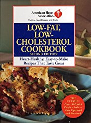 American Heart Association Low-Fat, Low-Cholesterol Cookbook, Second Edition: Heart-Healthy, Easy-to-Make Recipes That Taste Great