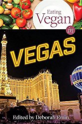 Eating Vegan in Vegas (Vegan City Guides)