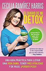 El diario de mi detox: Una guía práctica para llevar una vida sana, tener más vitalidad y de paso, ¡perder peso! (Spanish Edition)