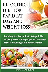 Ketogenic Diet :Ketogenic Diet for Rapid Fat Loss and Weight Loss:  Everything You Need to Start a Ketogenic Diet Now, Including 50+ Fat Burning … Diet Mistakes,ketosis diet,keto) (Volume 1)