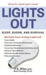 Lights Out: Sleep, Sugar, and Survival