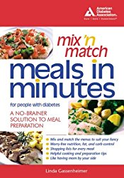 Mix ‘n Match Meals in Minutes for People with Diabetes