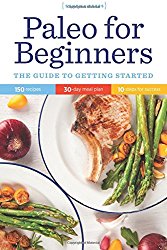 Paleo for Beginners: The Guide to Getting Started