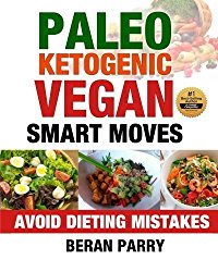 Paleo Ketogenic Vegan  Smart Moves