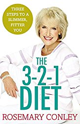 Rosemary Conley’s 3-2-1 Diet: Just 3 Steps to a Slimmer, Fitter You