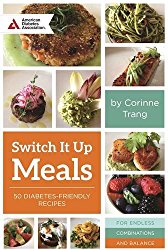 Switch It Up Meals: 50 Diabetes-Friendly Recipes for Endless Combinations and Balance