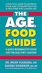 The AGE Food Guide: A Quick Reference to Foods and the AGEs They Contain