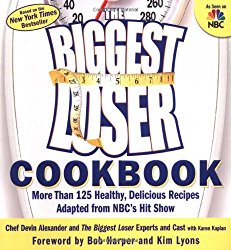 The Biggest Loser Cookbook: More Than 125 Healthy, Delicious Recipes Adapted from NBC’s Hit Show