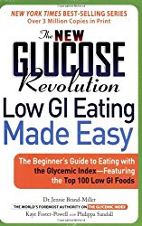 The New Glucose Revolution: Low GI Eating Made Easy