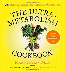 The UltraMetabolism Cookbook: 200 Delicious Recipes that Will Turn on Your Fat-Burning DNA