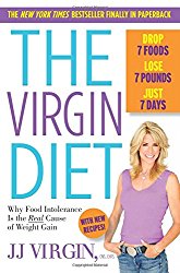 The Virgin Diet: Drop 7 Foods, Lose 7 Pounds, Just 7 Days