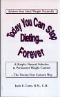 Today You Can Stop Dieting…. Forever