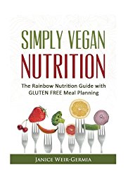 Vegan Nutrition Workbook: Cook Up A Rainbow
