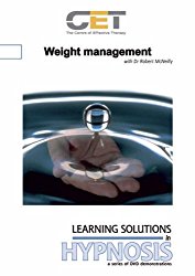 Weight Management: A DVD Demonostration (Learning Solutions in Hypnosis)