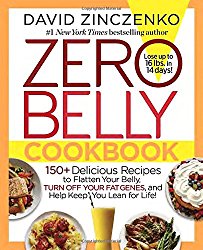 Zero Belly Cookbook: 150+ Delicious Recipes to Flatten Your Belly, Turn Off Your Fat Genes, and Help Keep You Lean for Life!