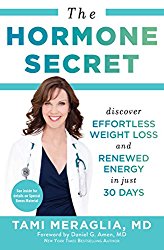 The Hormone Secret: Discover Effortless Weight Loss and Renewed Energy in Just 30 Days
