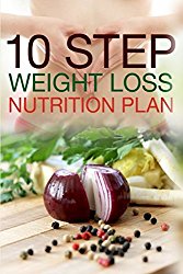 10 Step Weight Loss Nutrition Plan