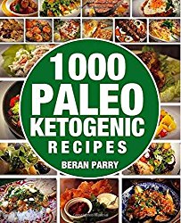 1000 Paleo Ketogenic Recipes