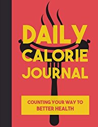 Daily Calorie Journal: Counting Your Way to Better Health (Large Size) (Fork)