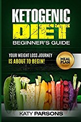 Ketogenic Diet Beginner’s Guide: Your Weight Loss Journey is About to Begin!