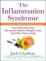 The Inflammation Syndrome: Your Nutrition Plan for Great Health, Weight Loss, and Pain-Free Living