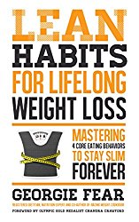 Lean Habits For Lifelong Weight Loss: Mastering 4 Core Eating Behaviors to Stay Slim Forever