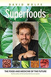 Superfoods: The Food and Medicine of the Future