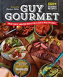 Guy Gourmet: Great Chefs’ Best Meals for a Lean & Healthy Body