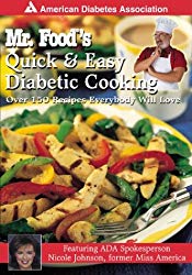 Mr. Food’s Quick & Easy Diabetic Cooking : Over 150 Recipes Everybody Will Love