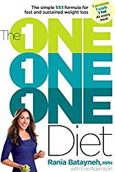 The One One One Diet: The Simple 1:1:1 Formula for Fast and Sustained Weight Loss