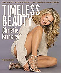 Timeless Beauty: Over 100 Tips, Secrets, and Shortcuts to Looking Great