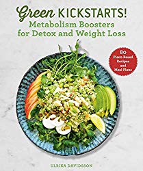 Green Kickstarts!: Metabolism Boosters for Detox and Weight Loss